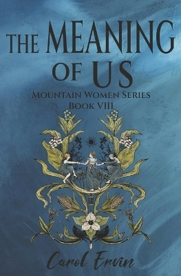The Meaning of Us(English, Paperback, Ervin Carol)