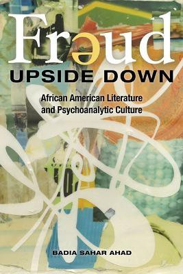 Freud Upside Down(English, Hardcover, Ahad Badia Sahar)