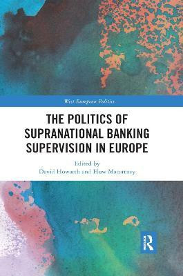 The Politics of Supranational Banking Supervision in Europe(English, Paperback, unknown)