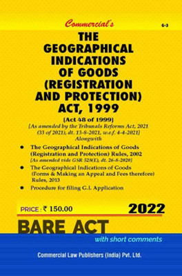 The Geographical Indications of Goods (Registration and Protection) Act, 1999 - 2022/ Edition(Paperback, Bare Act)