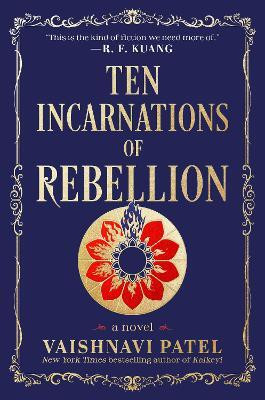 Ten Incarnations of Rebellion(English, Hardcover, Patel Vaishnavi)
