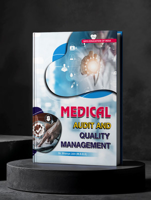 Medical Audit And Quality Management  - Medical Audit And Quality Management(Paperback, Dr. Bhavya Jain)