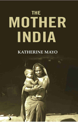 The Mother India(Paperback, Katherine Mayo)