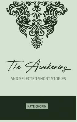 The Awakening(English, Hardcover, Chopin Kate)