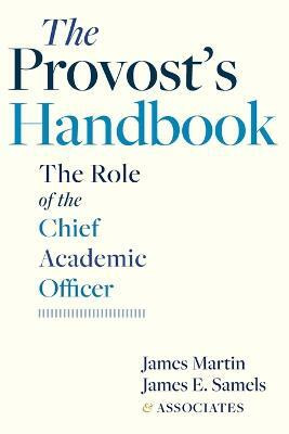 The Provost's Handbook(English, Paperback, Martin James)