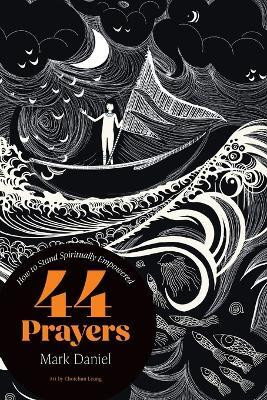 44 Prayers(English, Paperback, Daniel Mark)