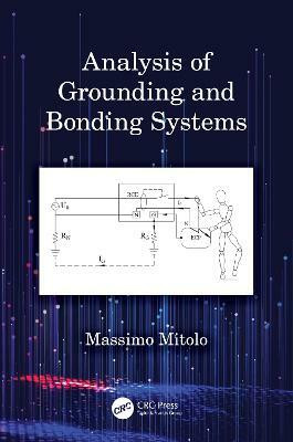 Analysis of Grounding and Bonding Systems(English, Paperback, Mitolo Massimo)