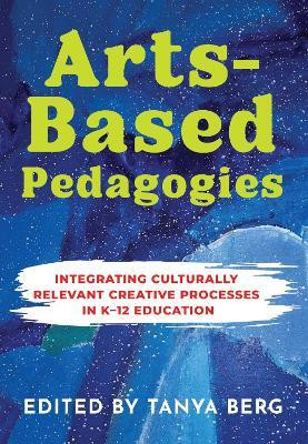 Arts-Based Pedagogies(English, Paperback, unknown)
