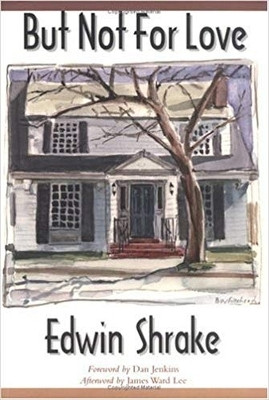 But Not for Love(English, Paperback, Shrake Edwin T.)