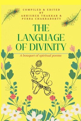 The Language of Divinity(English, Paperback, Purba Chakraborty)