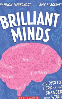 Brilliant Minds- 30 Dyslexic Heroes Who Changed Our World(English, Hardcover, unknown)