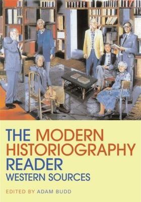The Modern Historiography Reader(English, Paperback, unknown)