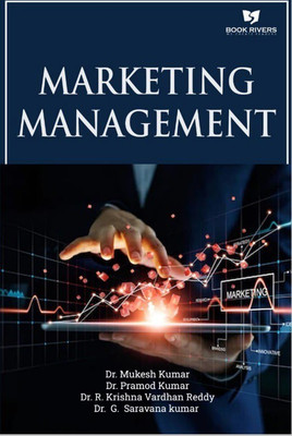 MARKETING MANAGEMENT(Paperback, Dr. Mukesh Kumar,Dr. Pramod Kumar,Dr. R. Krishna Vardhan Reddy,Dr. G. Saravana kumar)