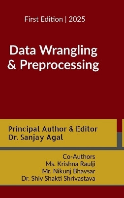 Data Wrangling and Preprocessing(English, Hardcover, Dr Sanjay Agal)