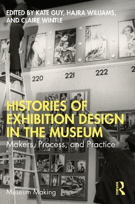 Histories of Exhibition Design in the Museum(English, Electronic book text, unknown)
