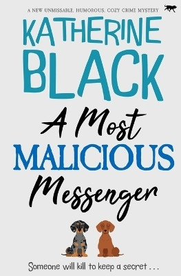 A Most Malicious Messenger(English, Paperback, Black Katherine)