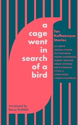 A Cage Went in Search of a Bird(English, Hardcover, Smith Ali)