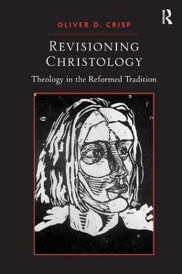 Revisioning Christology(English, Paperback, Crisp Oliver D.)