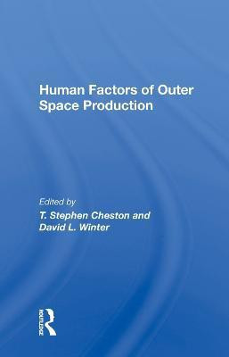 Human Factors of Outer Space Production(English, Hardcover, unknown)