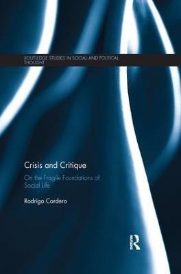 Crisis and Critique(English, Paperback, Cordero Rodrigo)