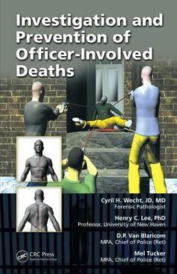 Investigation and Prevention of Officer-Involved Deaths(English, Electronic book text, Wecht Cyril H.)