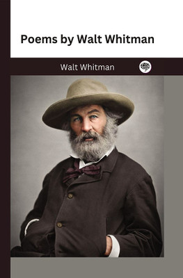 Poems by Walt Whitman(Hardcover, Walt Whitman)