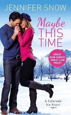 Maybe This Time(English, Paperback, Snow Jennifer)