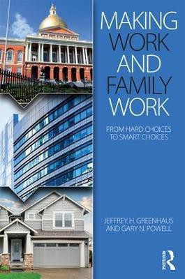 Making Work and Family Work(English, Paperback, Greenhaus Jeffrey H.)