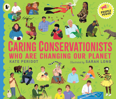 Caring Conservationists Who Are Changing Our Planet(English, Paperback, Peridot Kate)