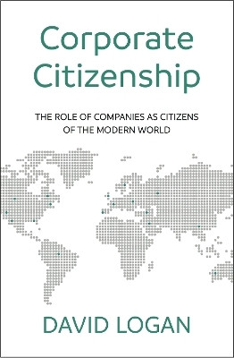 Corporate Citizenship(English, Paperback, Logan David)