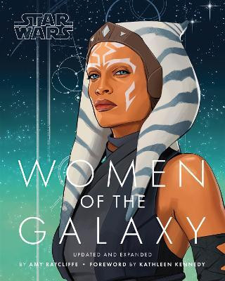 Star Wars Women of the Galaxy Updated and Expanded(English, Paperback, Ratcliffe Amy)