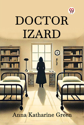 Doctor Izard (Edition1)(English, Paperback, Green Anna Katharine)