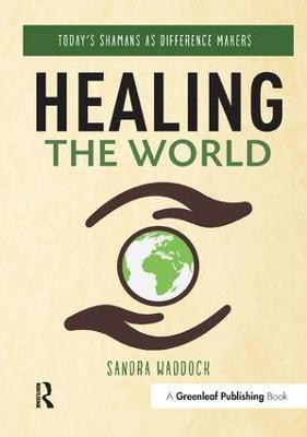 Healing the World(English, Paperback, Waddock Sandra)