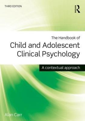 The Handbook of Child and Adolescent Clinical Psychology(English, Paperback, Carr Alan)