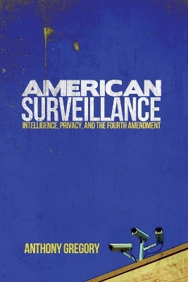 American Surveillance(English, Hardcover, Gregory Anthony)