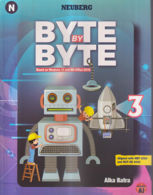 BYTE BY BYTE CLASS -3(Paperback, ALKA BATRA)