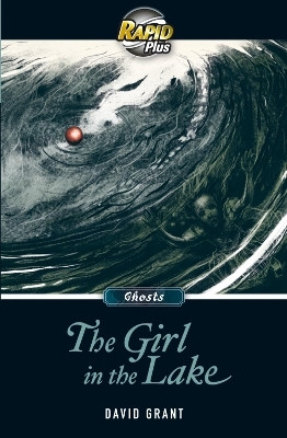 RapidPlus 8.2 The Girl in the Lake(English, Paperback, Grant David)