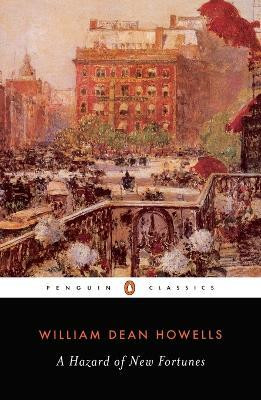 A Hazard of New Fortunes(English, Paperback, Howells William Dean)