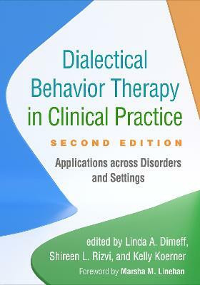 Dialectical Behavior Therapy in Clinical Practice, Second Edition(English, Paperback, unknown)