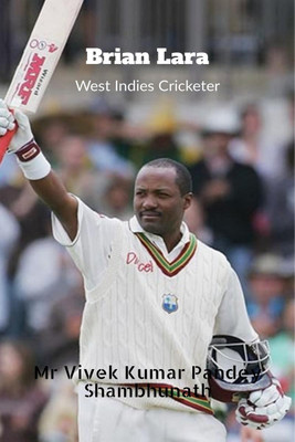 Brian Lara(English, Paperback, Pandey Vivek Kumar)
