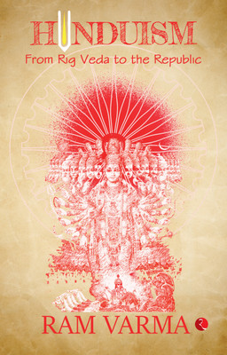 Hinduism: from Rigveda to the Republic(English, Paperback, unknown)