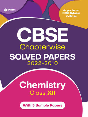 CBSE Chemistry Chapterwise Solved Papers Class 12th for 2023 Exam (As per Latest syllabus 2022-23)(English, Paperback, Sharma Reena)