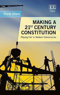 Making a 21st Century Constitution(English, Hardcover, Vibert Frank)