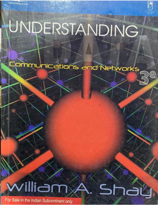 Understanding communications and networks(Paperback, William A Shay)