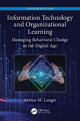 Information Technology and Organizational Learning(English, Paperback, Langer Arthur M.)