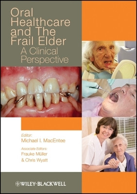 Oral Healthcare and the Frail Elder(English, Other digital, MacEntee M)