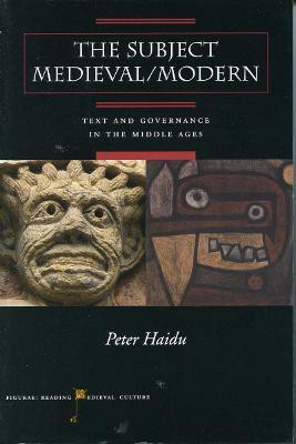 The Subject Medieval/Modern(English, Paperback, Haidu Peter)