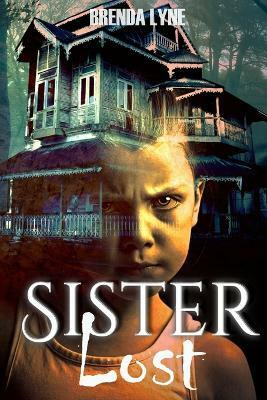 Sister Lost(English, Paperback, Lyne Brenda)