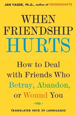 When Friendship Hurts(English, Paperback, JAN YAGER)