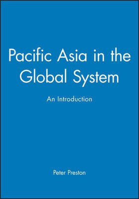 Pacific Asia in the Global System(English, Hardcover, Preston Peter)